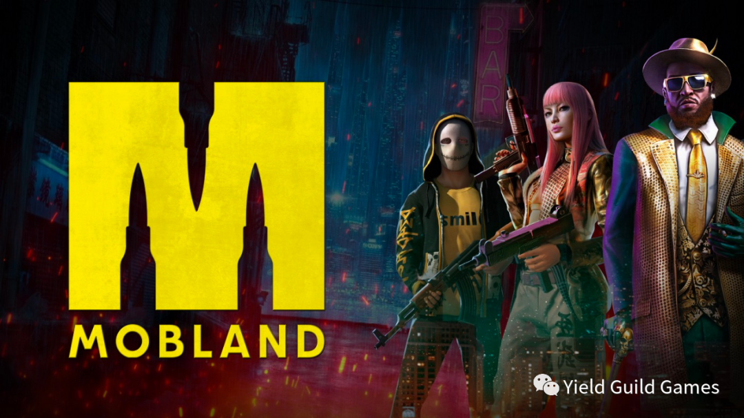 Yield Guild Games 和 MOBLAND 达成合作