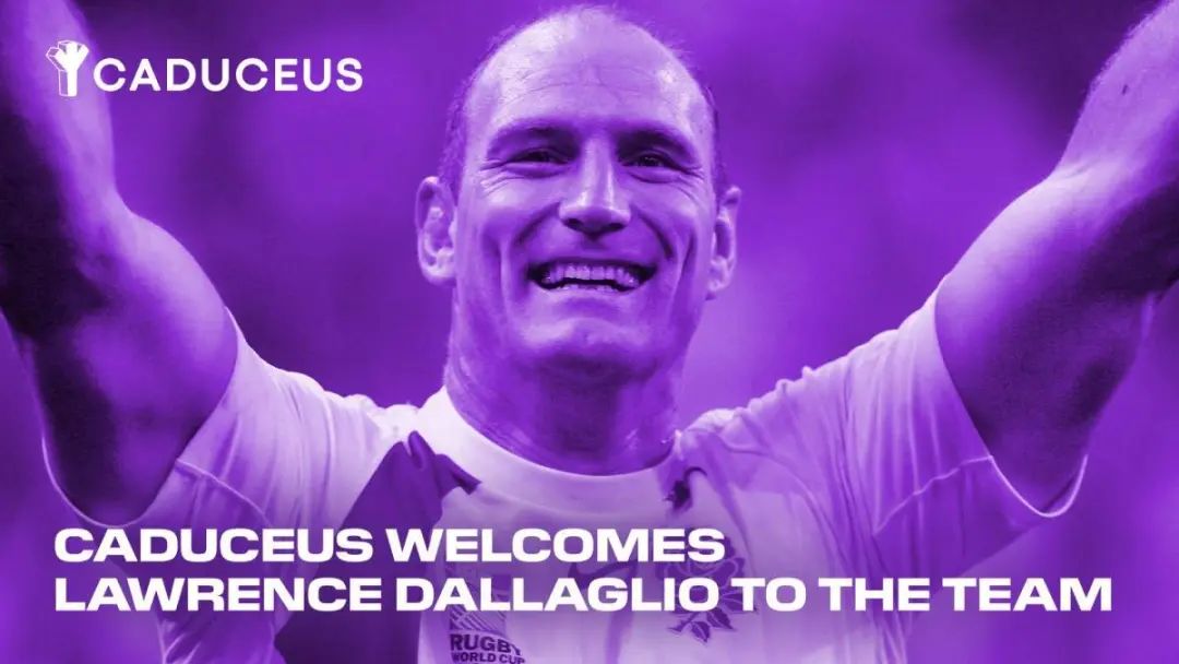 传奇运动员 Lawrence Dallaglio加盟元宇宙协议 Caduceus