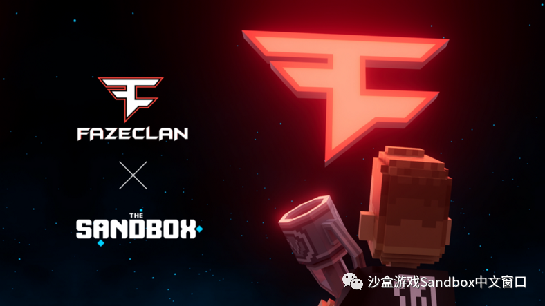 The Sandbox 与 FaZe Clan 达成合作