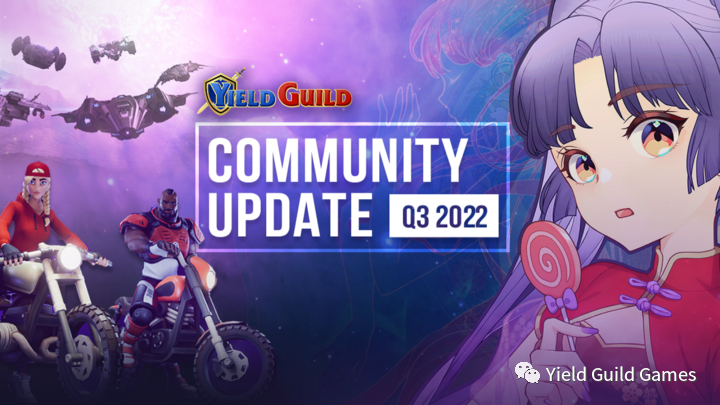 Yield Guild Games：社区更新——2022 年第 3 季度