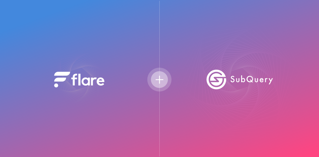 Flare Network集成SubQuery:为开发者提供开放索引工具