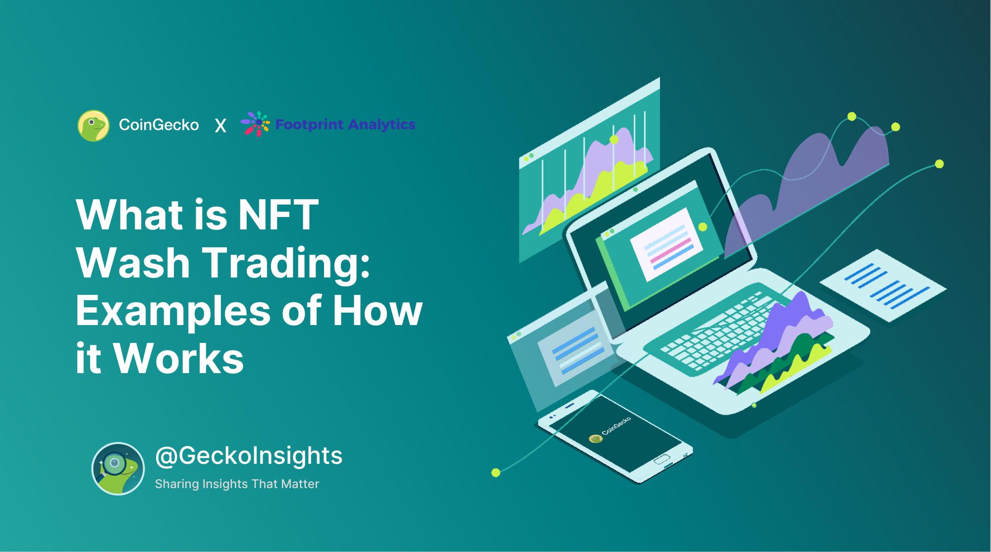 什么是 NFT 洗盘交易:洗盘交易背后的原理