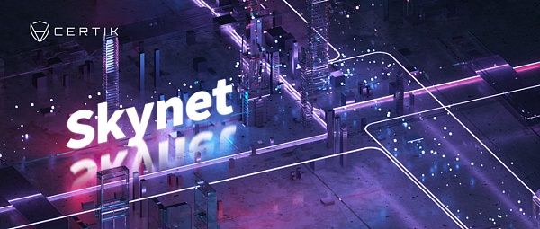 重磅 | CertiK正式推出Skynet for Community!