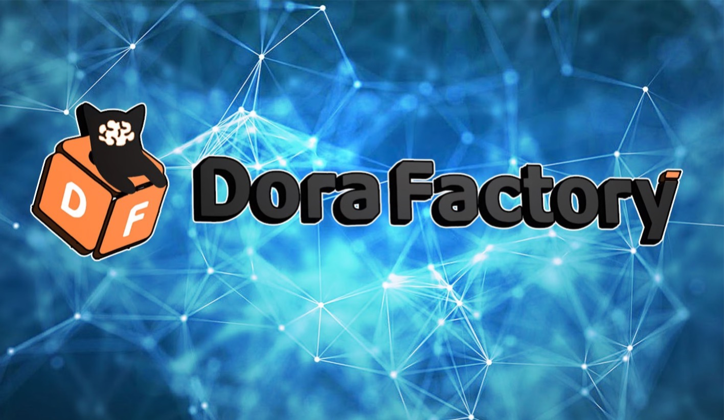 专访Dora Factroy:从开源开发者资助到新一代Web3基础设施建设