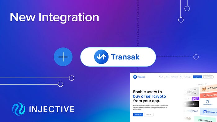 Transak集成Injective以扩大INJ的全球访问