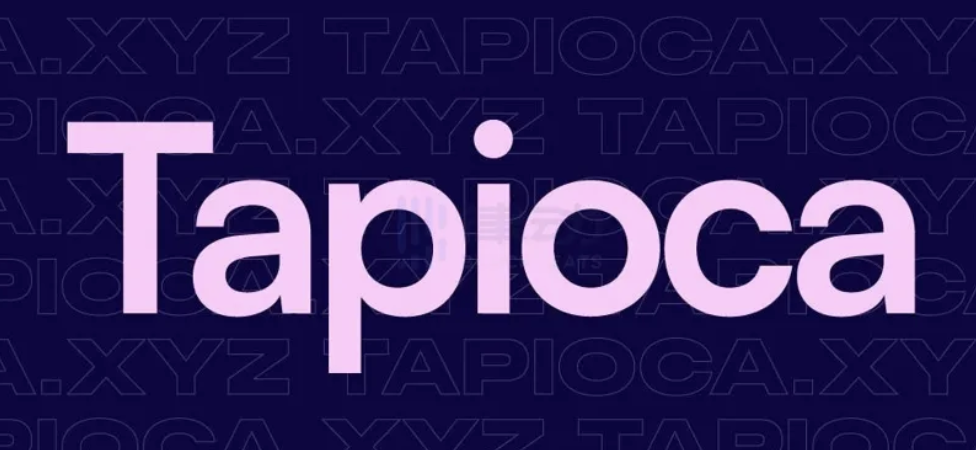 TapiocaDAO：空投将启，DeFi全链发展迎来新风向