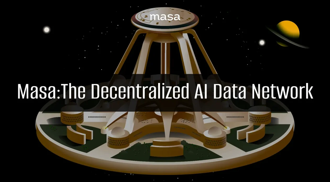 AI 开发者突围？Masa 的去中心化 AI 数据网络浮出水面