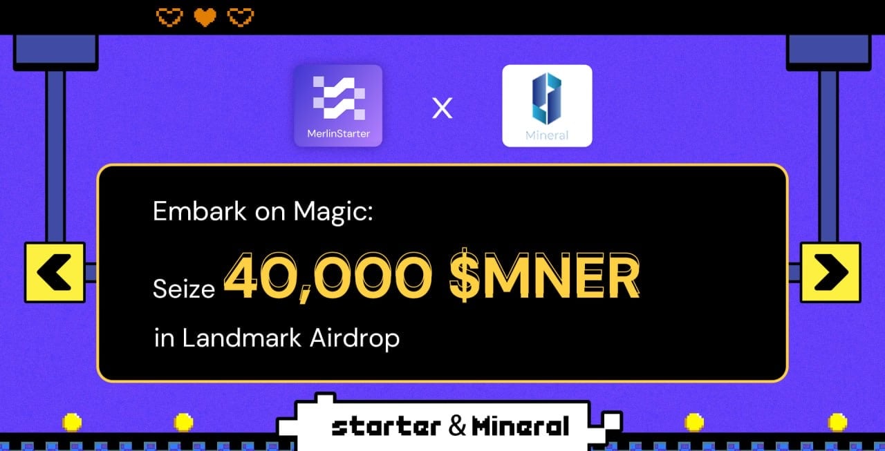 MerlinStarter启动，稳固Merlin Chain的BTC第一生态位