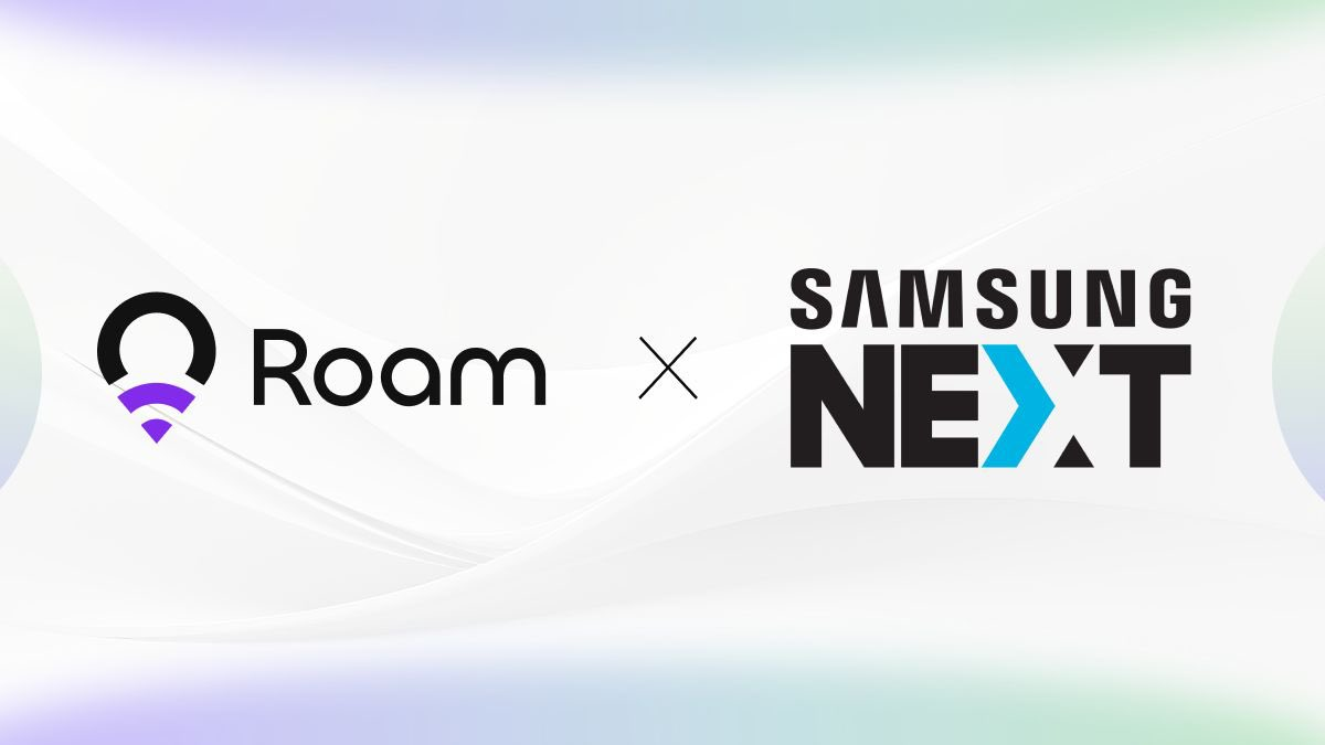 Samsung Next正式宣布投资Roam,助力DePIN赛道新贵