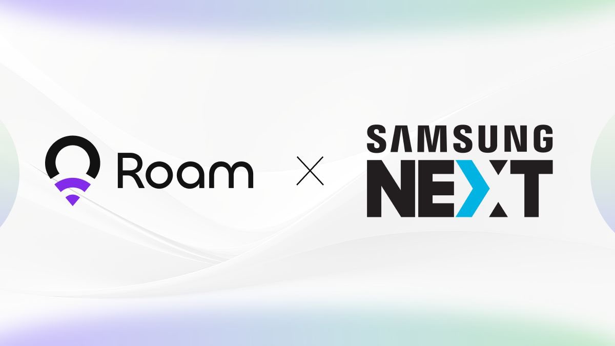 Samsung Next对Roam的投资分析