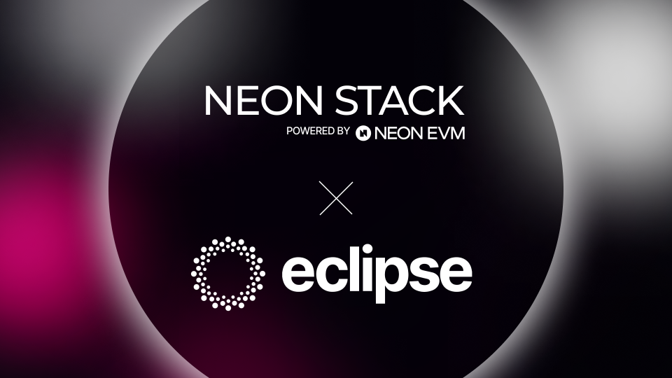 Eclipse集成Neon Stack,将EVM兼容性带到SVM网络