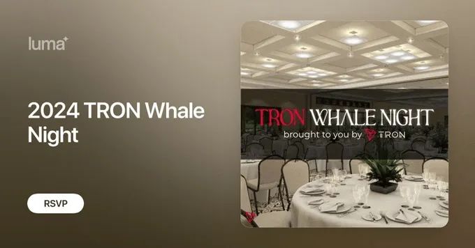 TRON鲸鱼之夜将于Consensus 2024期间举办
