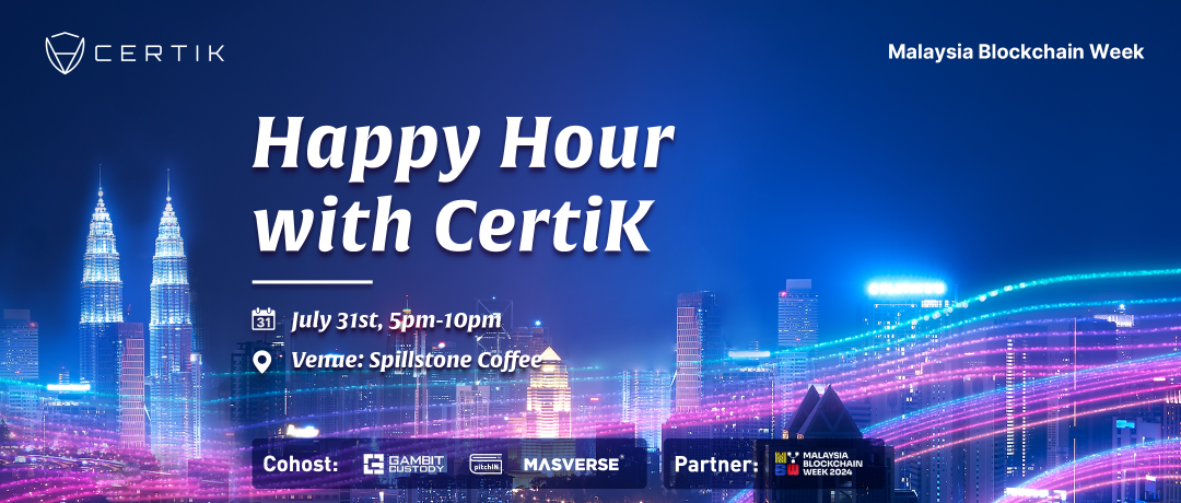 诚邀 | MBW即将开启,欢迎报名Happy Hour with CertiK