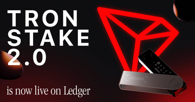 Ledger Live已与StakeKit合作集成TRON Stake 2.0