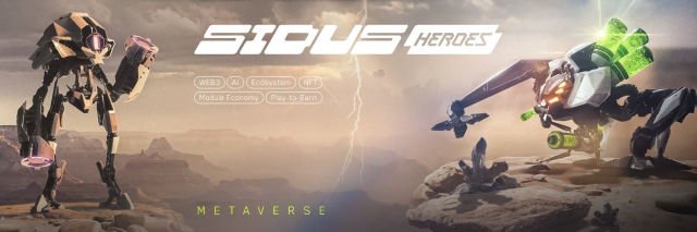 Sidus Heroes：构建太空主题的元宇宙世界，重塑 Web3 游戏的未来
