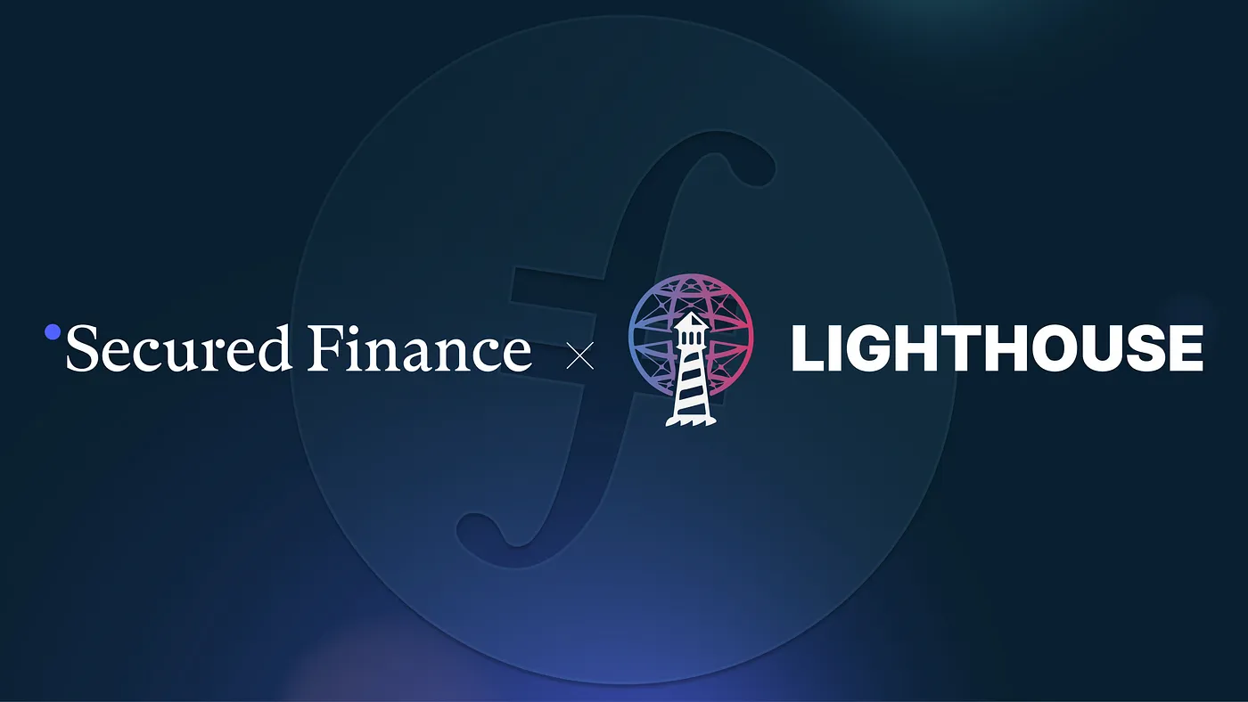 Secured Finance DeFi 2.0 & Lighthouse