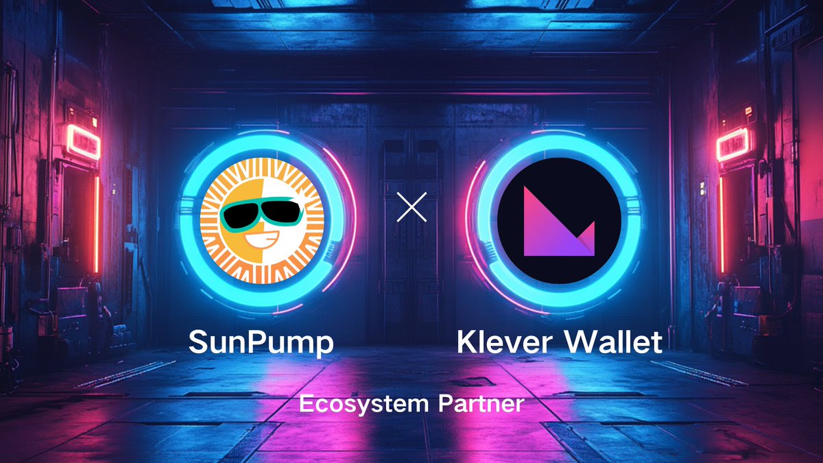 SunPump与Klever Wallet达成生态合作伙伴关系