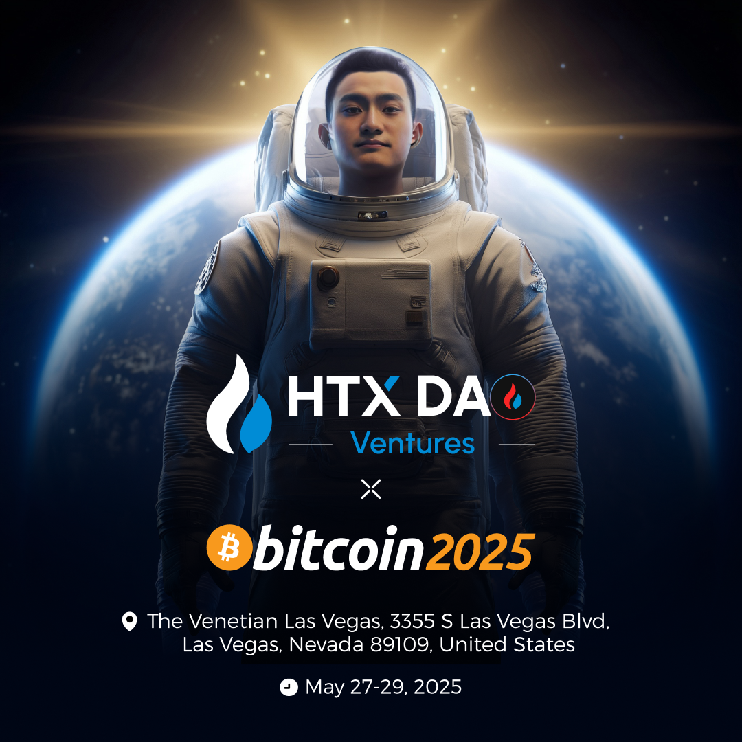 HTX DAO与HTX Ventures将亮相比特币2025大会，孙宇晨受邀发表主题演讲