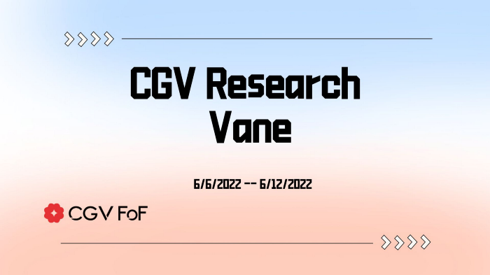 CGV Research Vane 全球加密市场投融资动态周报6.6-6.12