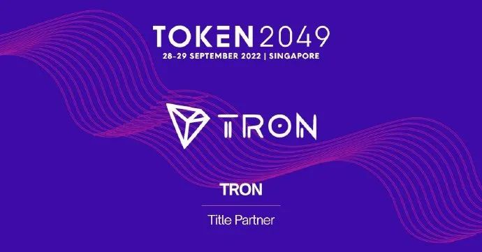 社区生态 | 波场TRON成为TOKEN2049大会顶级赞助商，孙宇晨将出席大会