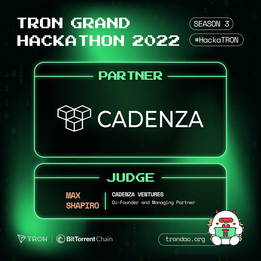 社区生态 | Cadenza成为2022波场黑客松大赛第三季合作伙伴