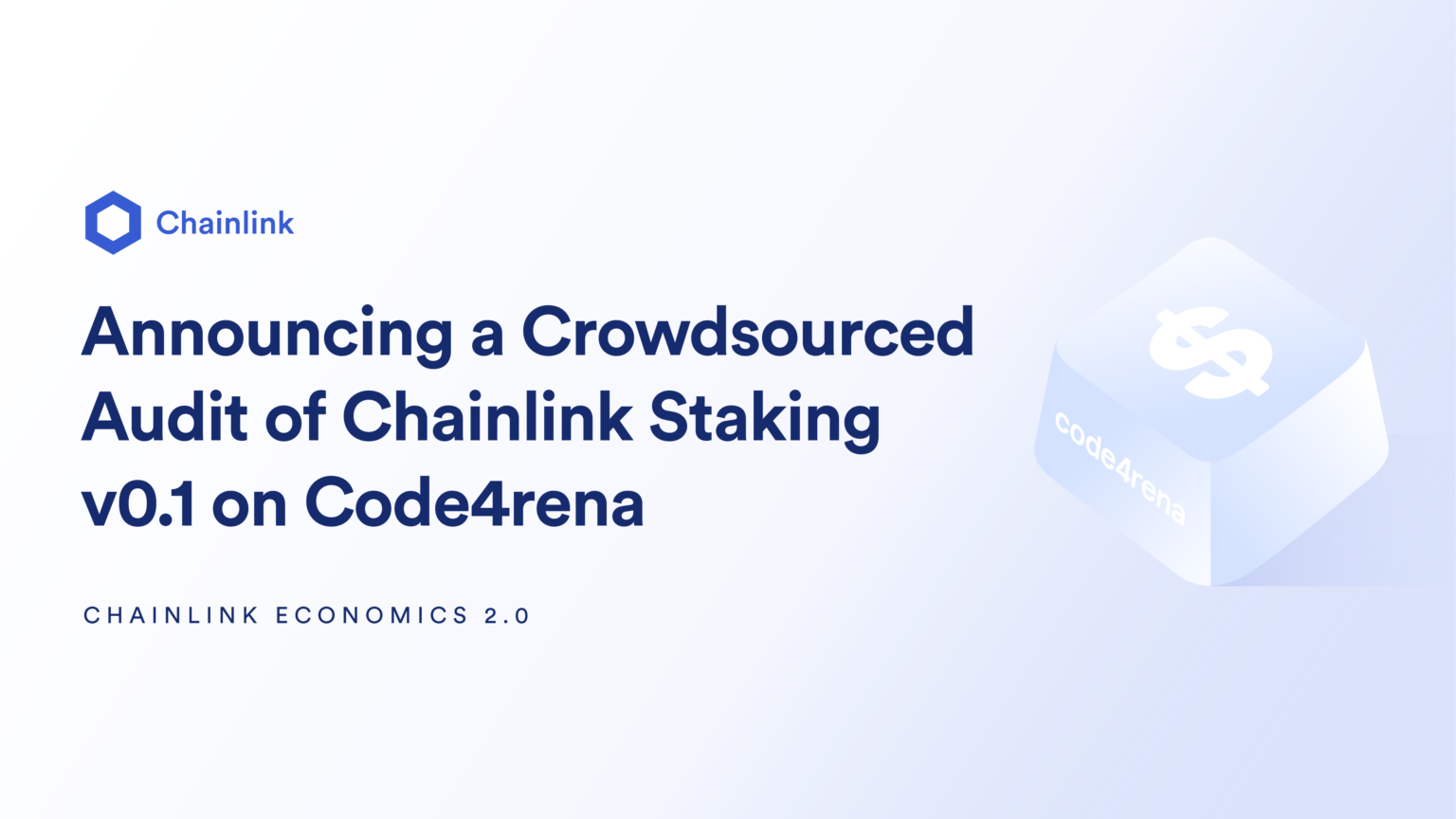Chainlink将在Code4rena上针对v0.1版权益质押展开众包代码审计