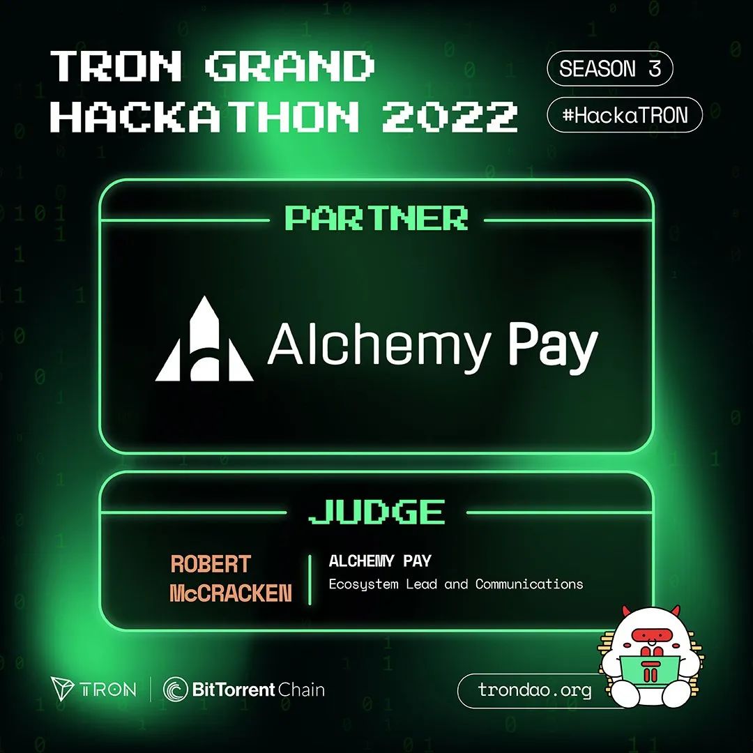 社区生态 | Alchemy Pay成为2022波场黑客松大赛第三季合作伙伴