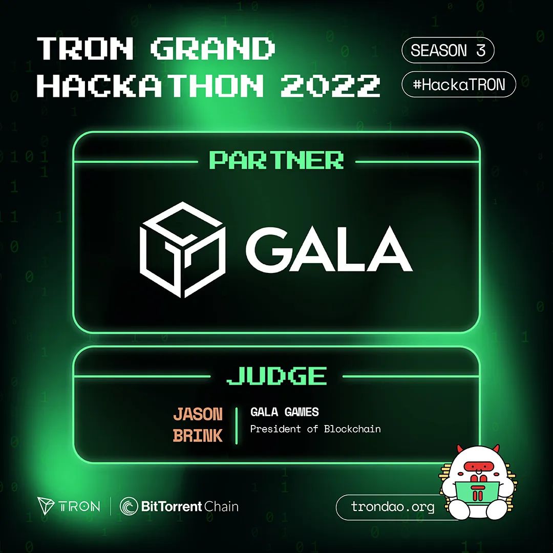 社区生态 | Gala Games成为2022波场黑客松大赛第三季合作伙伴