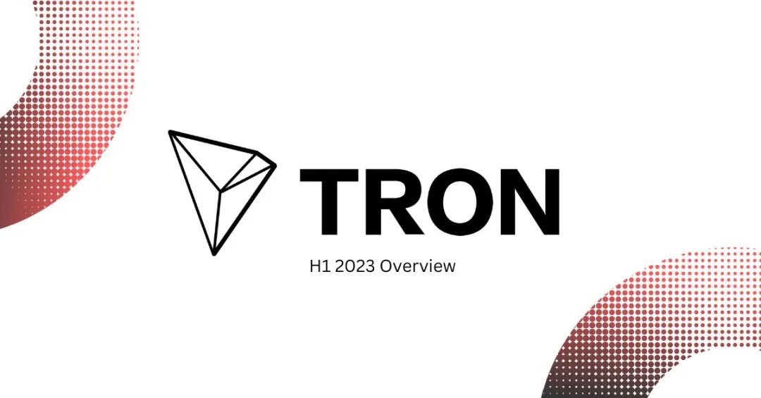 Reflexivity Research发布波场TRON2023年上半年报告