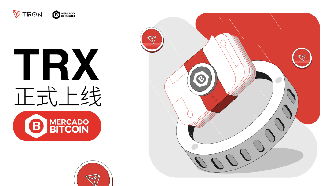 TRX、USDD等已全线登陆巴西最大加密交易所Mercado Bitcoin