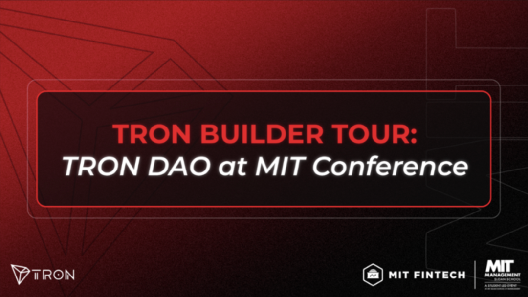 波场亮相麻省理工学院,开启2024年TRON Builder Tour首站