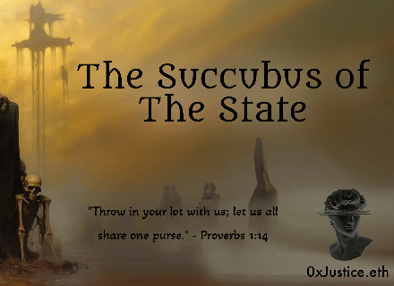 The Succubus of the State
