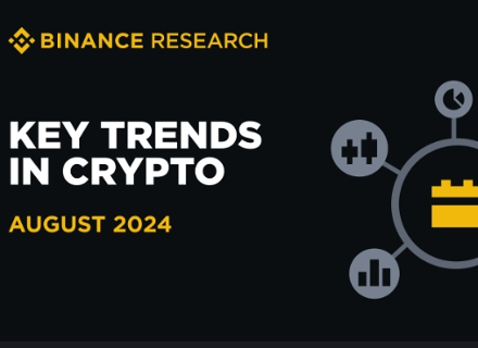 币安研究院：8月加密货币主要趋势