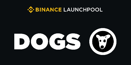 速览币安最新Launchpool MEME项目Dogs (DOGS)