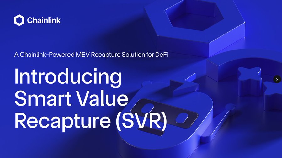 Chainlink为DeFi推出MEV回收解决方案——智能价值回收(SVR)