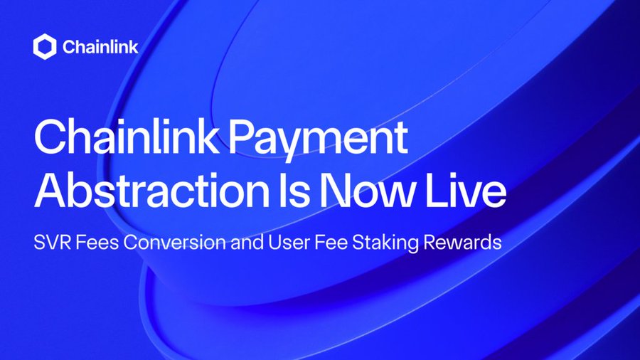 Chainlink支付抽象功能正式上线,用于SVR费用转换以及用户费用质押奖励