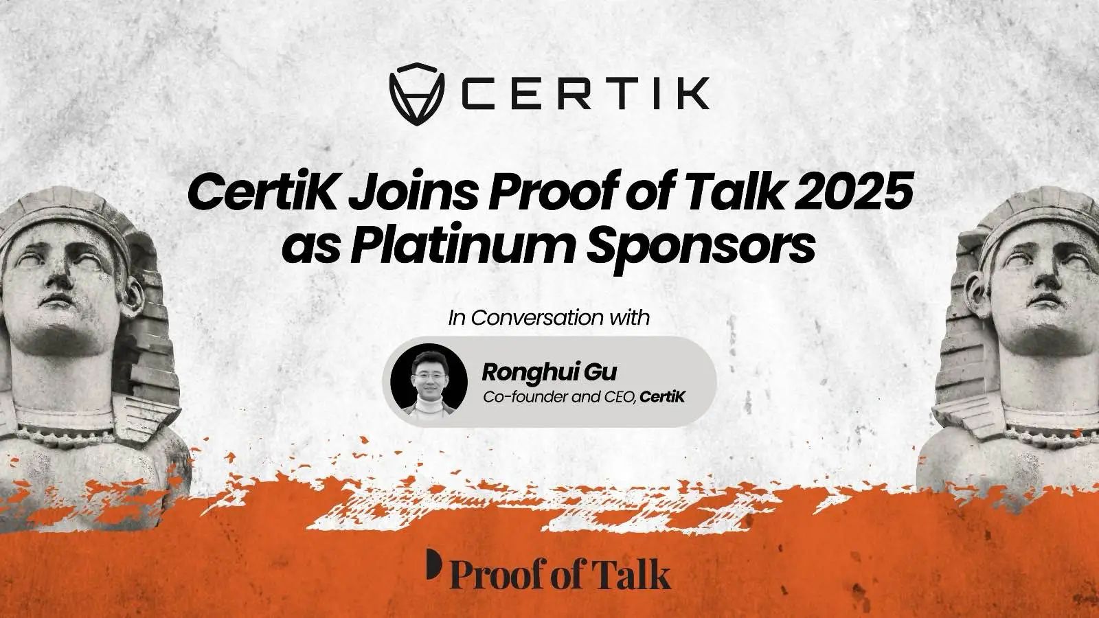 Proof of Talk专访CertiK顾荣辉:全周期安全方案护航Web3生态