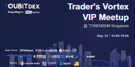 Trader's Vortex VIP Meetup, QuBitDEX, PayMight