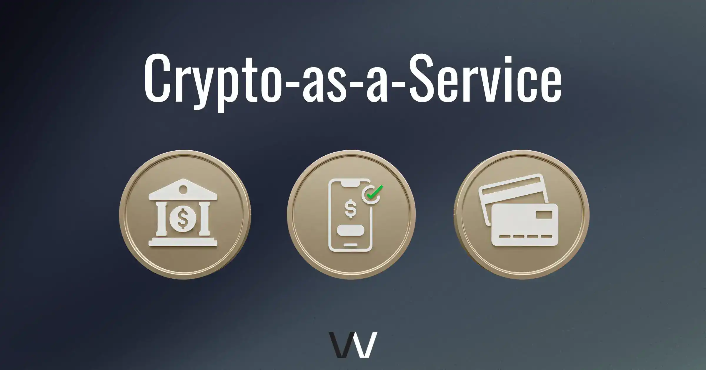 CaaS,稳定币,代币化