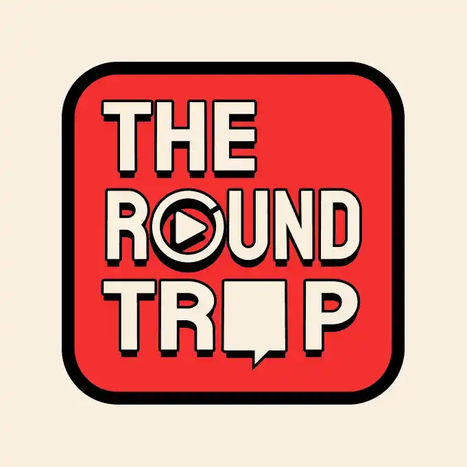 The Round Trip