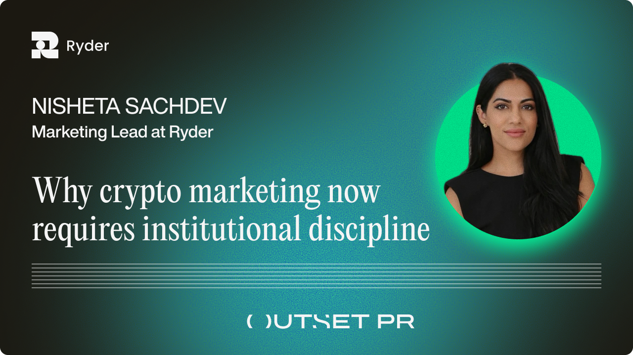 与 Nisheta Sachdev 的一对一对话：为什么加密营销需要机构级纪律